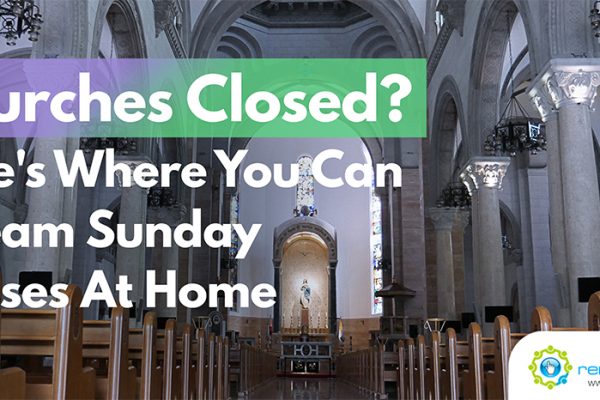 Churches Closed? Here's Where You Can Stream Sunday Masses At Home