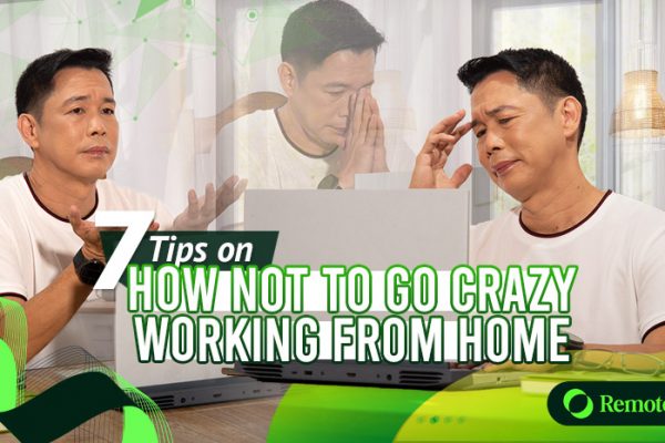 Tips-on-How-Not-to-Go-Crazy-Working-From-Home