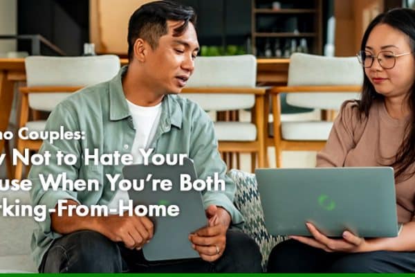 Filipino Couples: How Not to Hate Your Spouse When You’re Both Working-From-Home