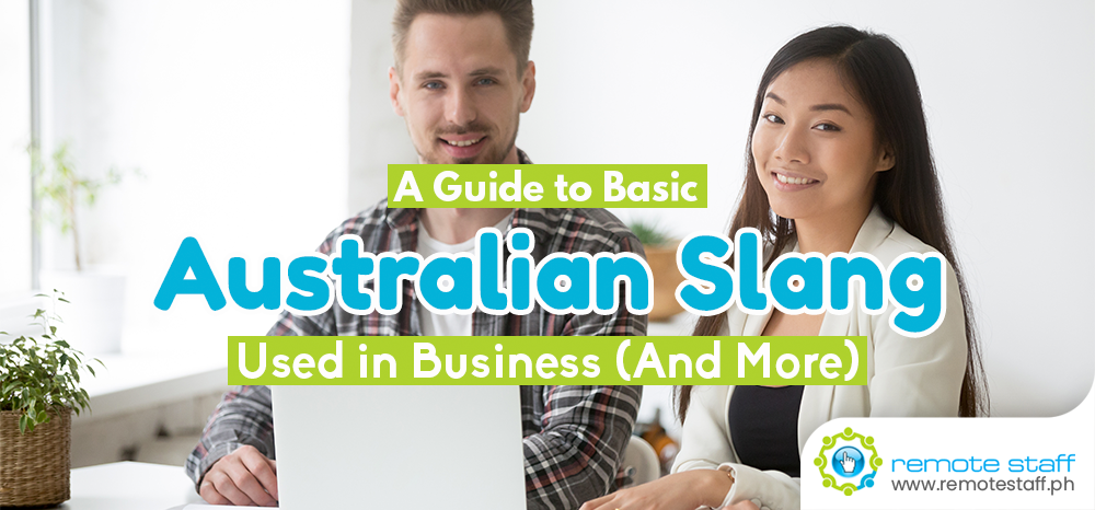 A Guide to Basic Australian Slang Used in Business (And More)