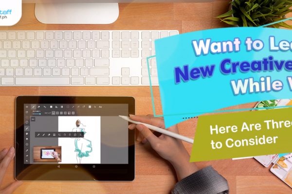 Want to Learn a New Creative Skill While WFH? Here Are Three Factors to Consider