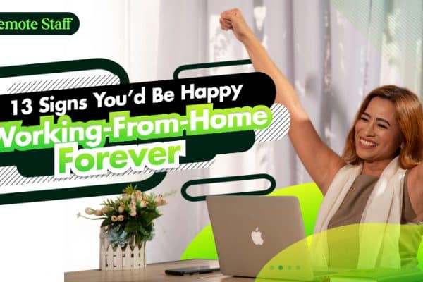 13 Signs You’d Be Happy Working-From-Home Forever (UPDATE)