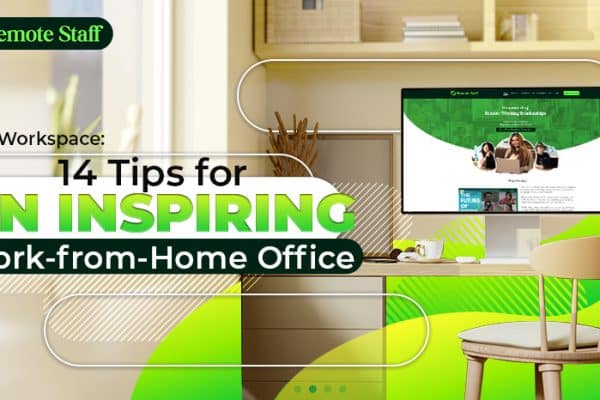 Ideal Workspace 14 Tips for an Inspiring Work-from-Home Office