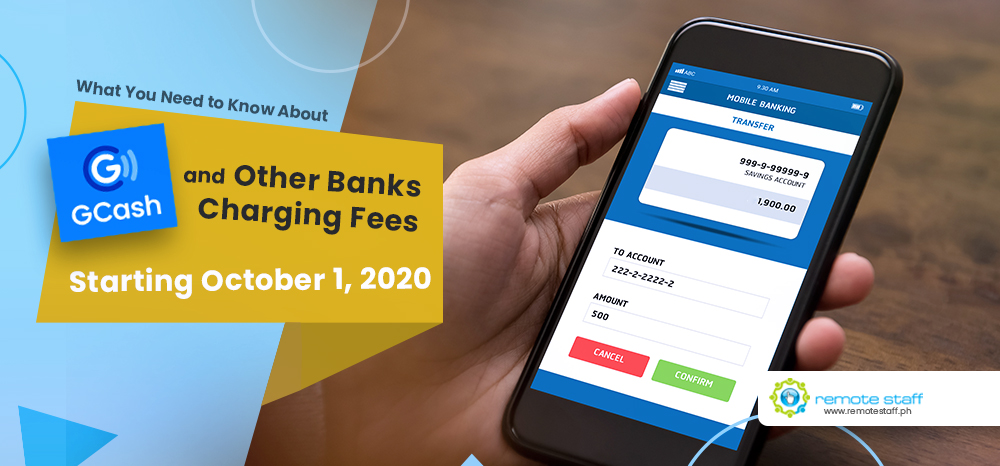 Feature-What You Need to Know about GCash and Other Banks Charging Fees Starting October 1, 2020