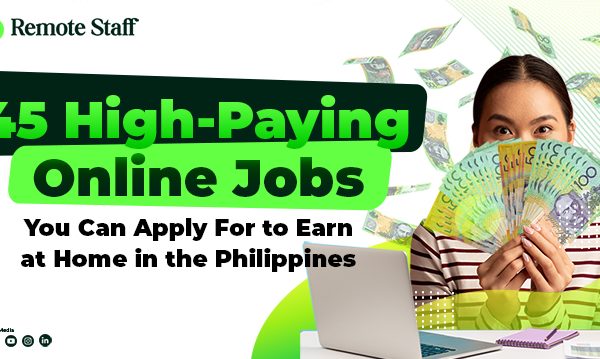 45 High-Paying Online Jobs You Can Apply For to Earn at Home in the Philippines