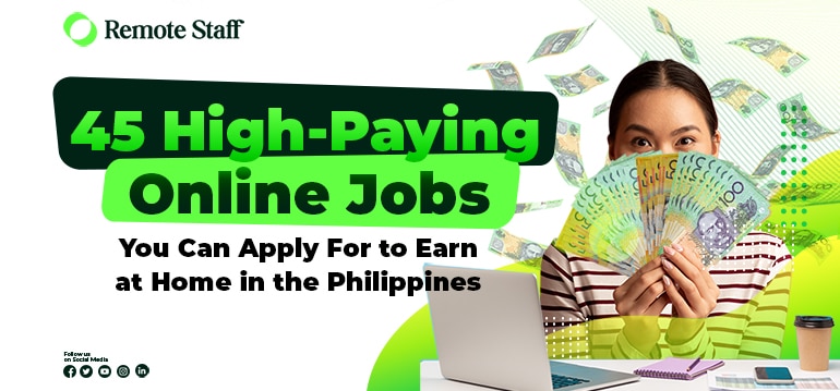 45 High-Paying Online Jobs You Can Apply For to Earn at Home in the Philippines