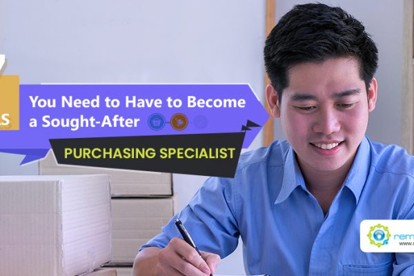 Feature-7 Skills You Need to Have to Become a Sought-After Purchasing Specialist