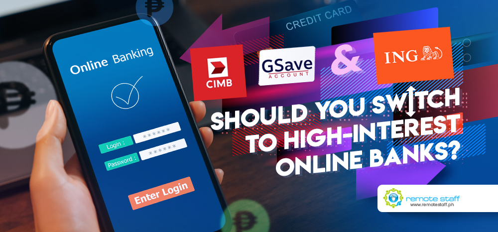 Feature-CIMB GSave and ING Online Banking- Should You Switch to High-Interest Online Banks