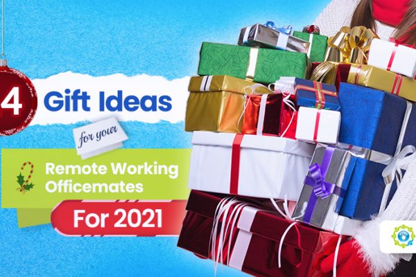 14 Gift Ideas for Your Remote Working Officemates for 2021