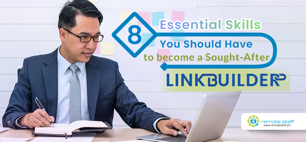 Feature-8 Essential Skills You Have to Become a Sought-after Link Builder