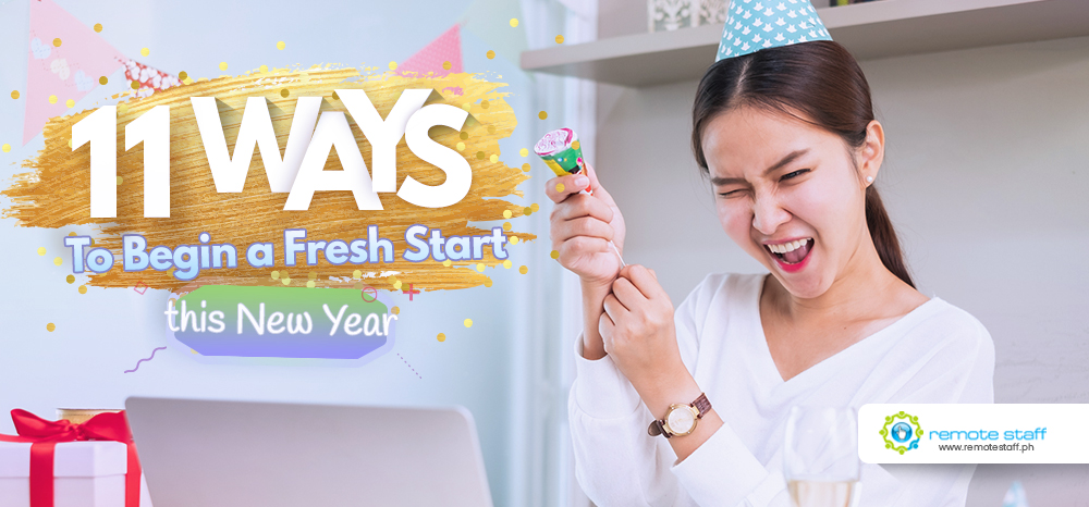 Feature - 11 Ways to Begin a Fresh Start this New Year