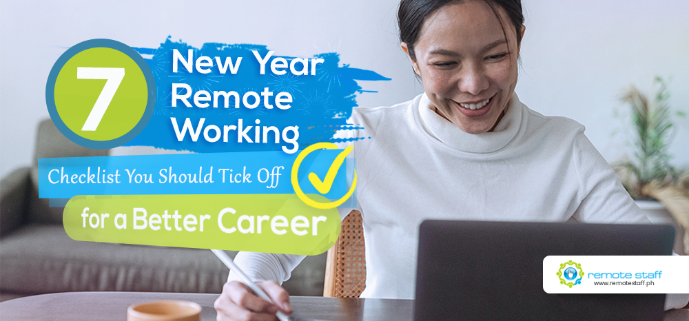 Feature - 7 New Year Remote Working Checklist You Should Tick Off for a Better Career