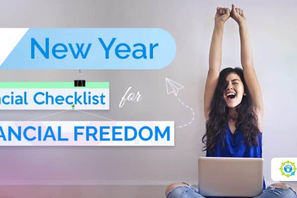 Feature - 9 New Year Financial Checklist for Financial Freedom