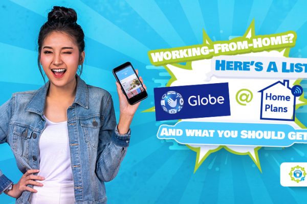 Feature - Working-From-Home Here is a List of Globe at Home Plans, And What You Should Get
