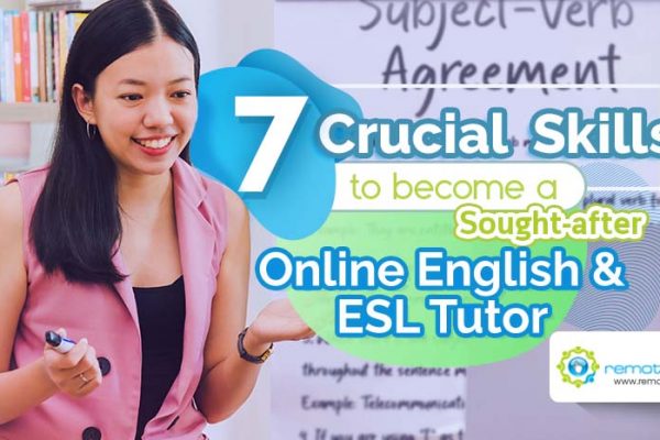 Feature - 7 Crucial Skills to Become a Sought-After Online English and ESL Tutor