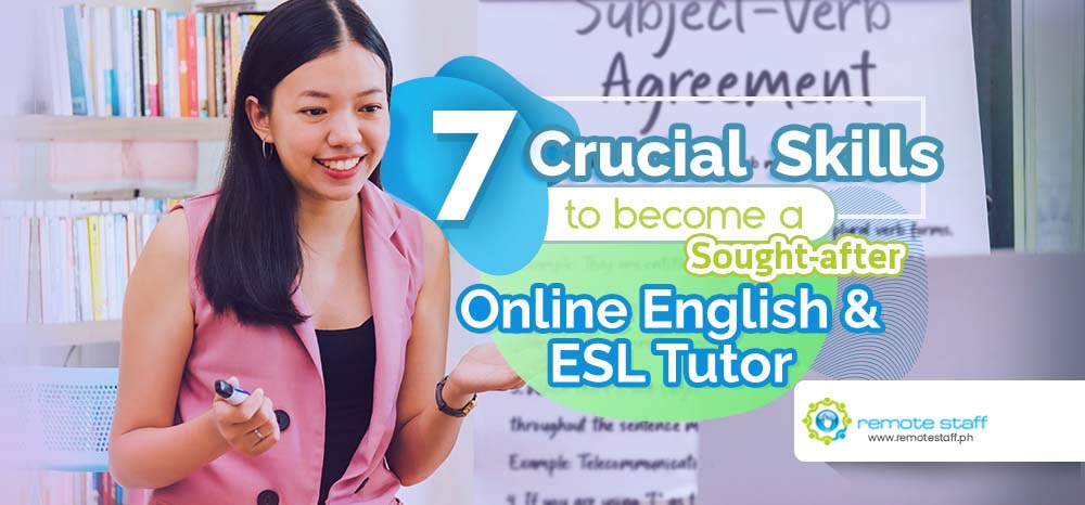 Feature - 7 Crucial Skills to Become a Sought-After Online English and ESL Tutor