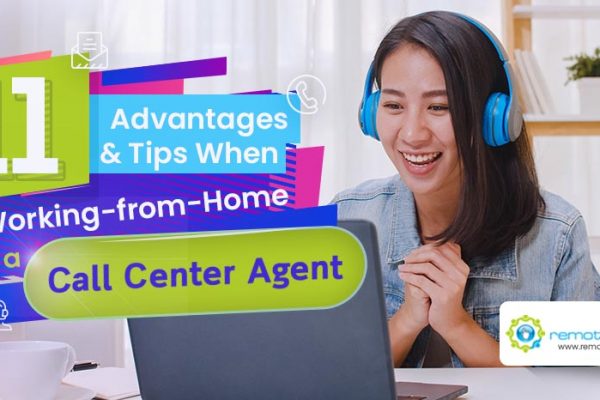 Feature - 11 Advantages and Tips When Working-From-Home as a Call Center Agent