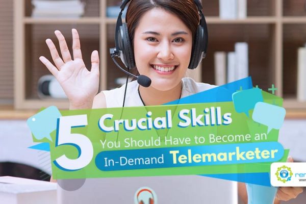 Feature - 5 Crucial Skills You Should Have to Become an In-Demand Telemarketer