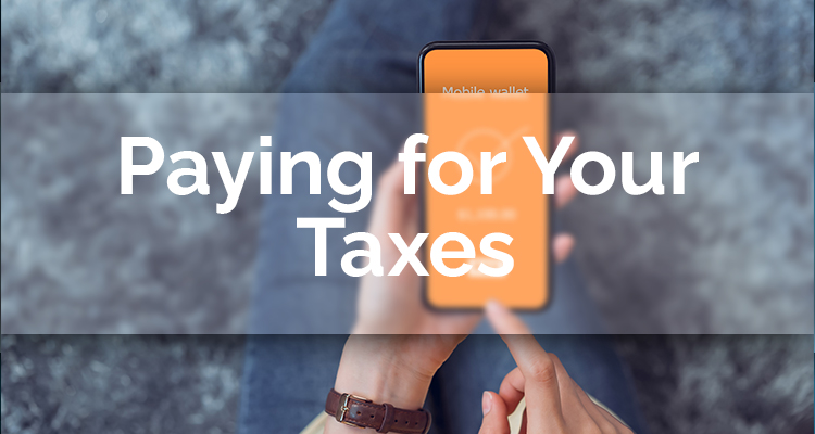 Paying for Your Taxes