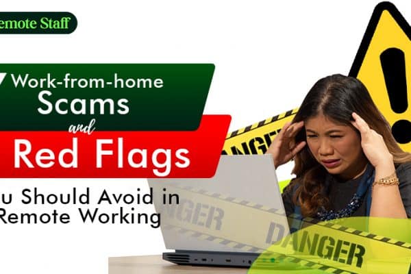 7 Work-from-home Scams and 5 Red Flags You Should Avoid in Remote Working