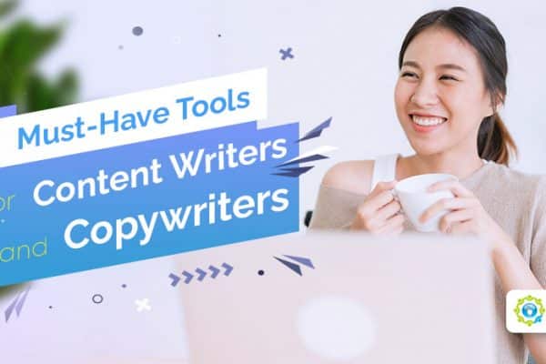 Feature - 7 Must-Have Tools for Content Writers and Copywriters