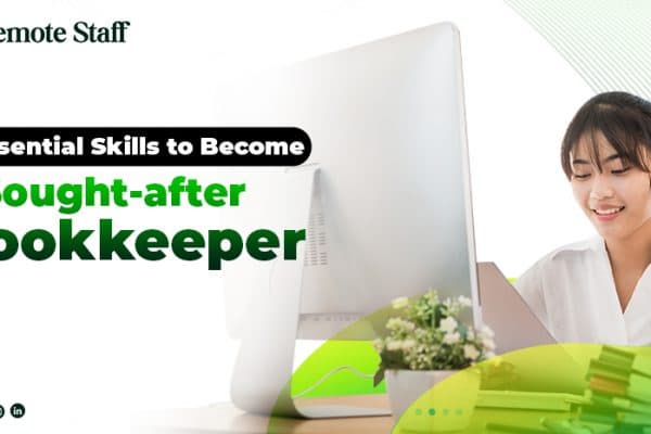 11 Essential Skills to Become a Sought-after Bookkeeper