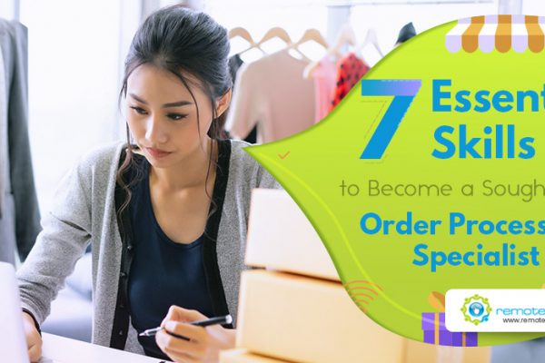 Feature - 7 Essential Skills to become an Order Processing Specialists