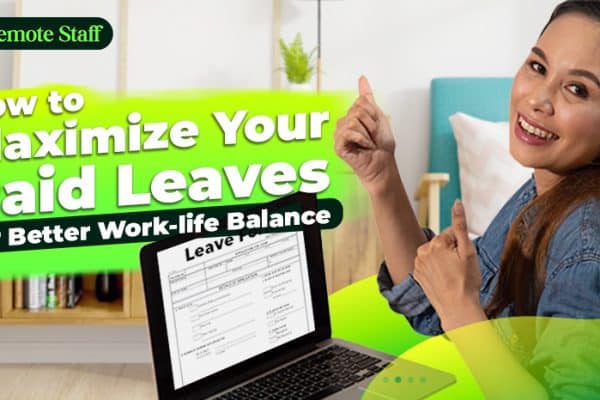 How to Maximize Your Paid Leaves for Better Work-life Balance