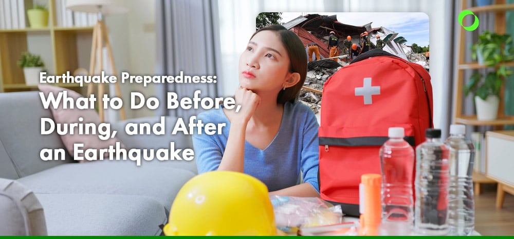 Earthquake Preparedness What to Do Before, During, and After an Earthquake