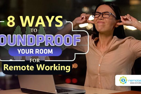 Feature 8-Ways to Sound-proof your room for remote working