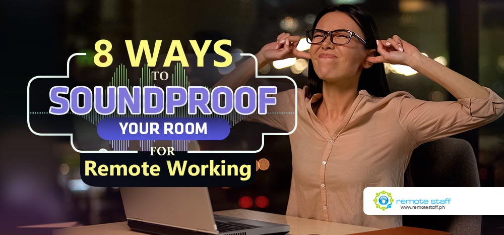 Feature 8-Ways to Sound-proof your room for remote working