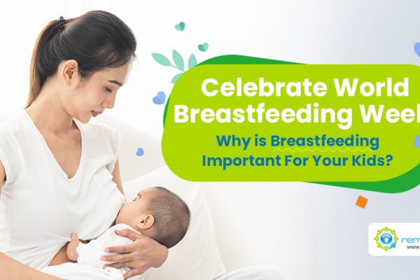 Feature - Celebrate World Breastfeeding Week Why Is Breastfeeding Important For Your Kids