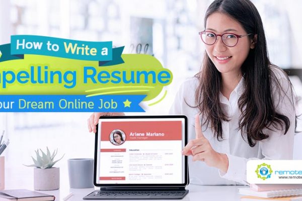 Feature - How to Write a Compelling Resume for Your Dream Online Job