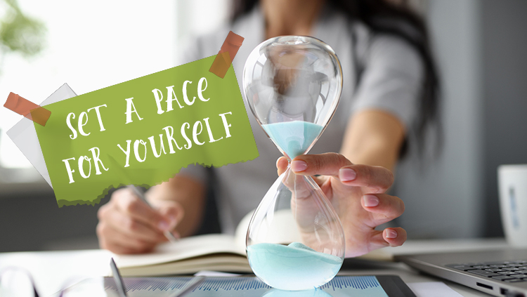 Set a Pace for Yourself