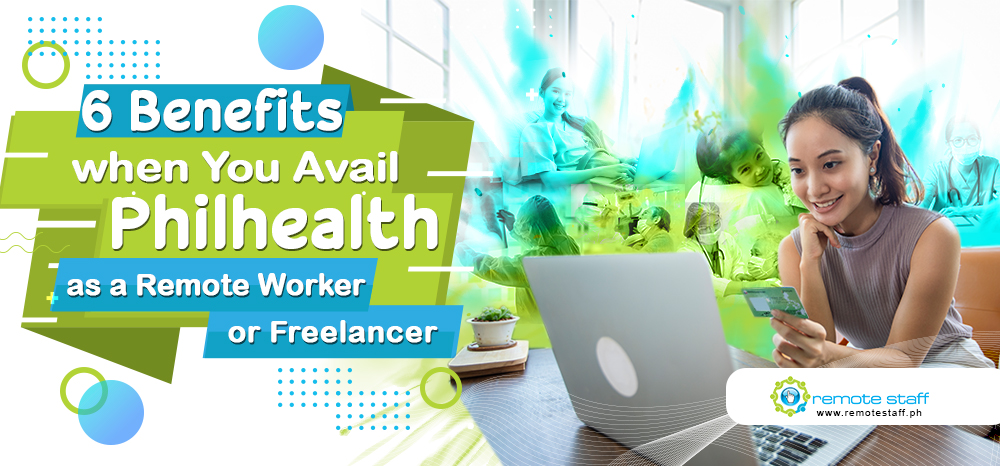 Feature - 6 Benefits when You Avail Philhealth as a Remote Worker or Freelancer copy