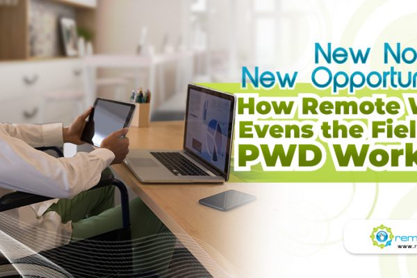 New Normal, New Opportunities How Remote Work Evens the Field for PWD Workers