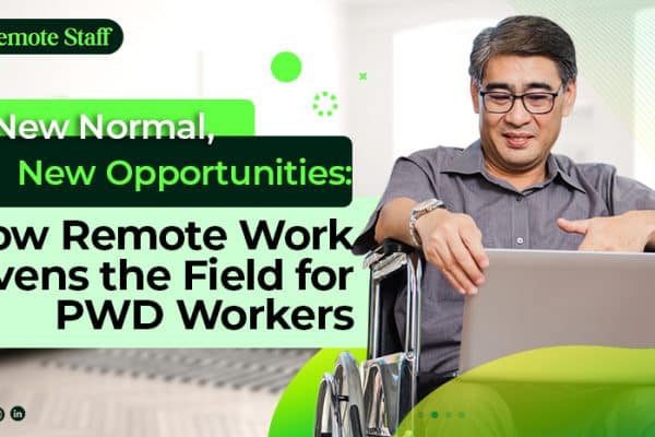 New Normal, New Opportunities How Remote Work Evens the Field for PWD Workers