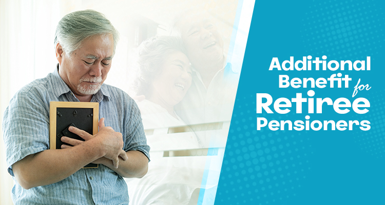 Additional Benefit for Retiree Pensioners