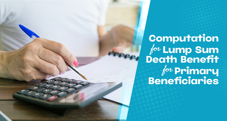 Computation for Lump Sum Death Benefit for Primary Beneficiaries