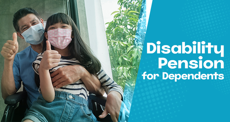 Disability Pension for Dependents