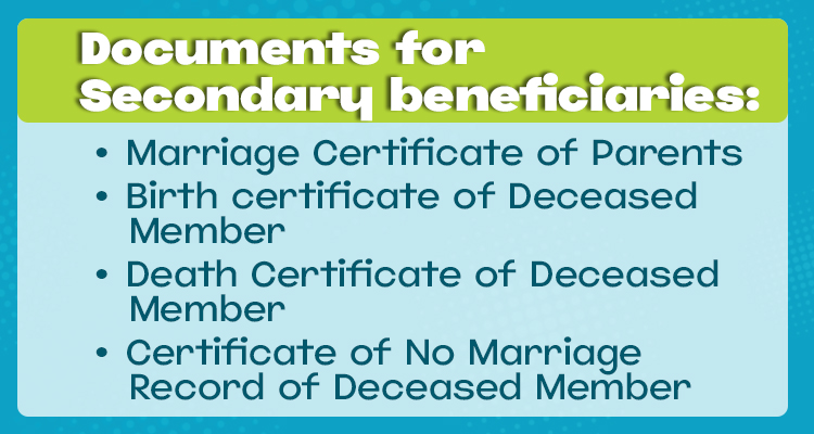 Documents for Secondary beneficiaries