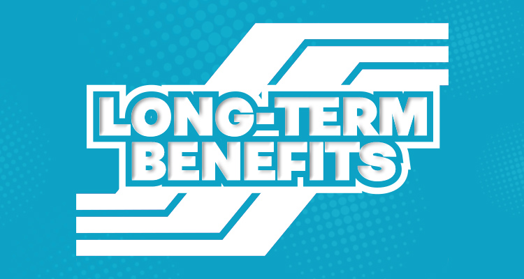 Long-term Benefits
