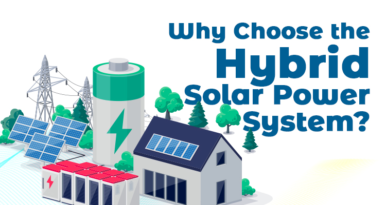 Why Choose the Hybrid Solar Power System