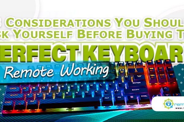 feature - 3 Considerations You Should Ask Yourself Before Buying the Perfect Keyboard for Remote Working 2