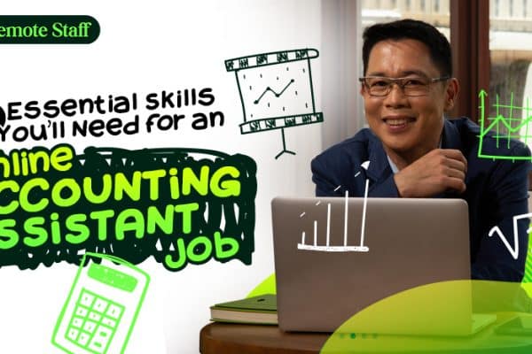 5 Essential Skills You’ll Need for an Online Accounting Assistant Job