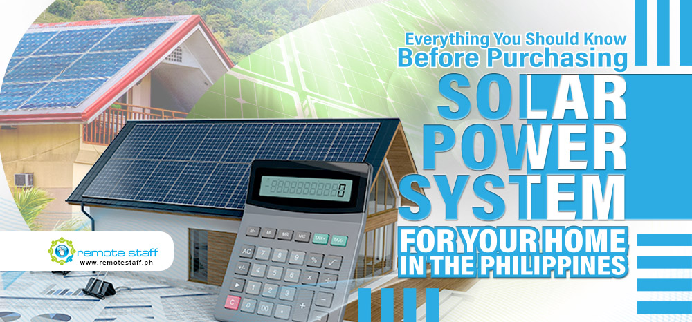 feature - Everything You Should Know Before Purchasing a Solar Power System for Your Home in the Philippines copy