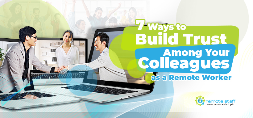 feature - 7 Ways to Build Trust Among Your Colleagues as a Remote Worker