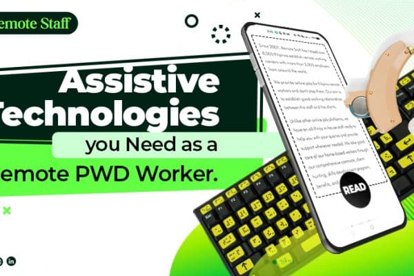 Assistive Technologies you Need as a Remote PWD Worker