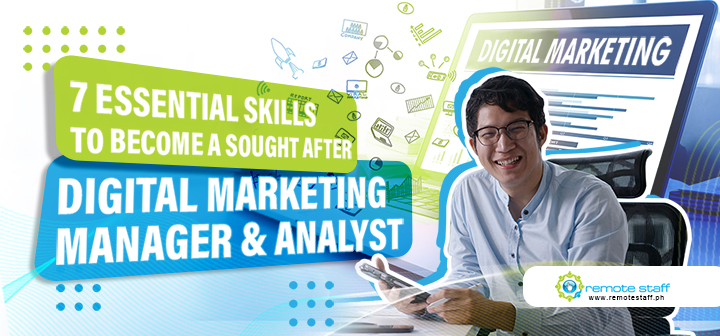 feature - Essential Skills to Become a Sought After Digital Marketing Manager and Analyst