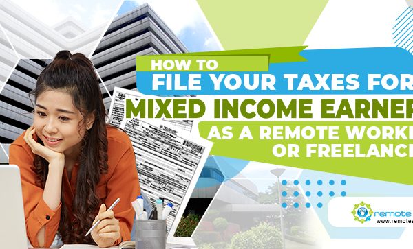 feature - How to File Your Taxes for Mixed Income Earners as a Remote Worker or Freelancer
